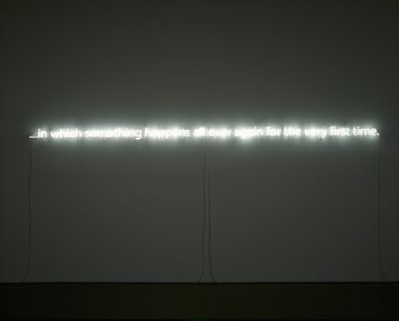 Cerith Wyn Evans, ‘...in which something happens all over again for the very first time.’, 2006