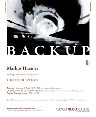 Markus Huemer - I DON`T LIKE BACKUPS, installation view