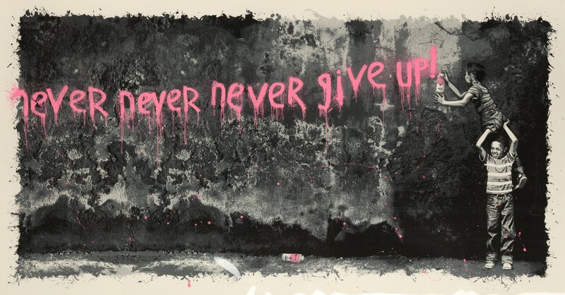 Mr. Brainwash, ‘Never Never Never Give Up (Pink)’, 2011, Print, Hand embellished screenprint in colours on archival paper, Chiswick Auctions