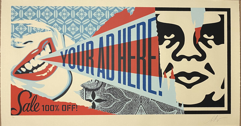 Shepard Fairey, ‘Your Ad Here Billboard (Large Format)’, 2018, Print, 5-color screenprint on cream 100% cotton archival paper with hand-deckled edges, Artsy x Tate Ward