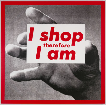 Barbara Kruger, ‘Untitled (I shop therefore I am)’, 1987