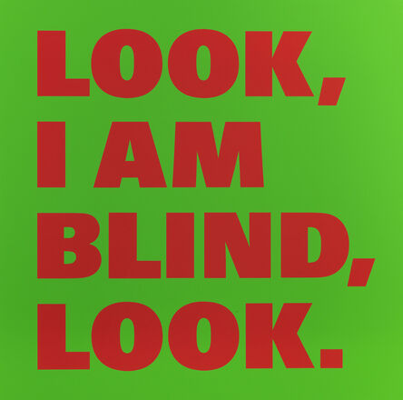 Rémy Zaugg, ‘LOOK/I AM/BLIND/LOOK (Nr. 23)’, 1988-1999