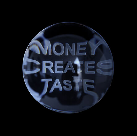 Jenny Holzer, ‘Money Creates Taste from Truisms, 1977-79’, 2004