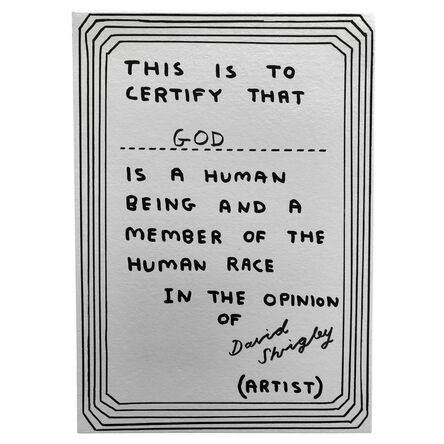 David Shrigley, ‘Certificate of Human Status’, 2018