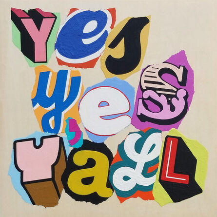 David Barr, ‘YES YES Y'ALL’, 2020