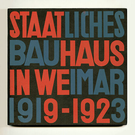 Walter Gropius, ‘Staatliches Bauhaus in Weimar, 1919-1923’, 1923