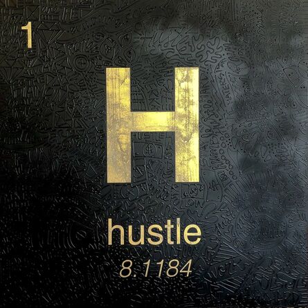 Cayla Birk., ‘Periodic Table of Relevance Series: HUSTLE’, 2018