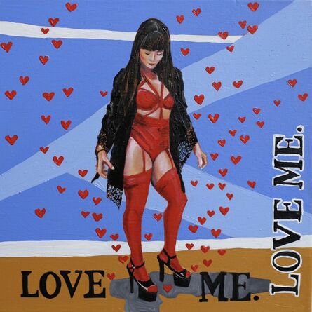 Annika Connor, ‘Love Me Love Me’, 2019