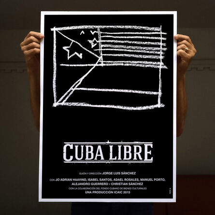 Pepe Menéndez, ‘Cuba Libre / Free Cuba’, 2015