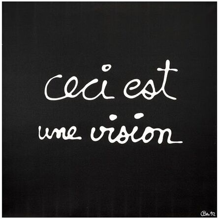 Ben Vautier, ‘Ceci est une vision’, 1992