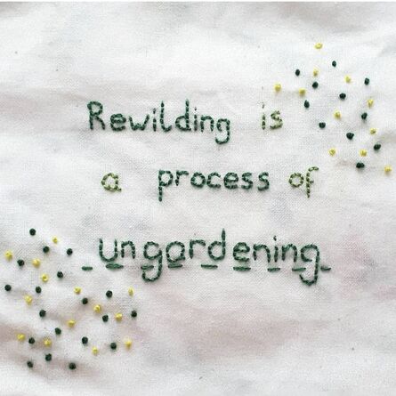 Courtney Louise King, ‘Patch - Rewilding is a process of ungardening’, 2020