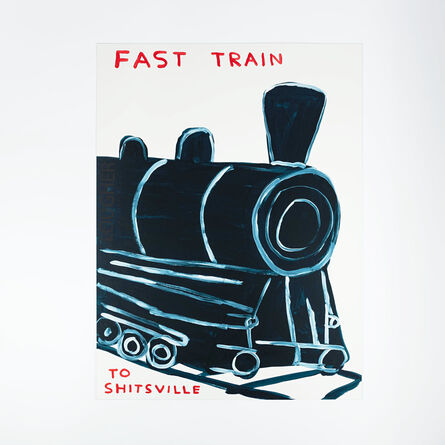David Shrigley, ‘Untitled (Fast Train To Shitsville)’, 2020