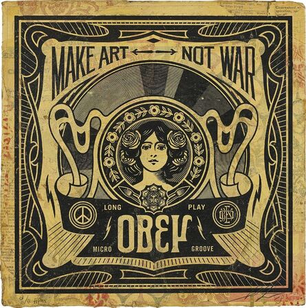 Shepard Fairey, ‘Make Art Not War’, 2013