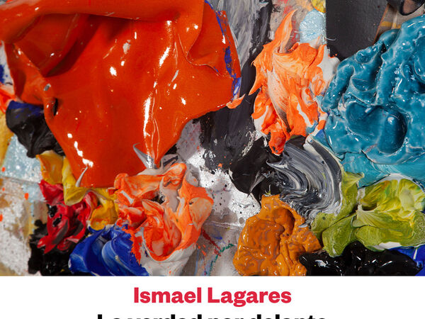 Cover image for Ismael Lagares. La verdad por delante