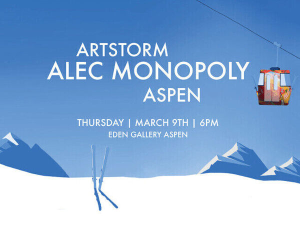 Cover image for Alec Monopoly at Eden Gallery Aspen