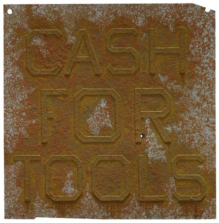 Ed Ruscha, ‘Rusty Signs - Cash for Tools 2’, 2014