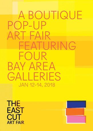 The East Cut Art Fair - San Francisco, installation view