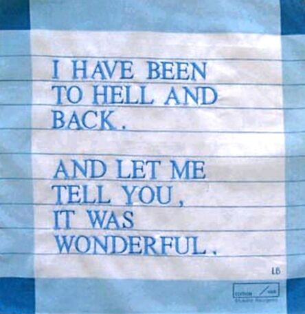Louise Bourgeois, ‘I Have Been to Hell and Back Handkerchief’, 2007