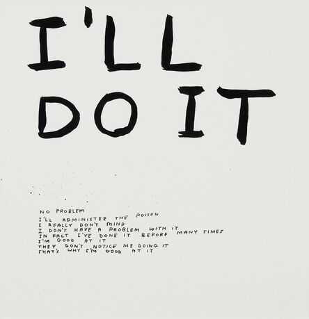 David Shrigley, ‘Untitled (I'll do it)’, 2002