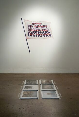 RAWIYA: We Do Not Choose Our Dictators, installation view