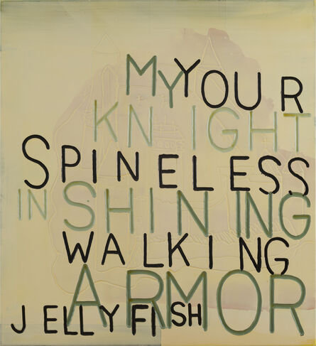 Graham Gillmore, ‘My knight in armour / your spineless walking jellyfish’, 2002