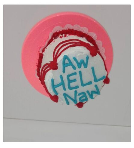 Trong Gia Nguyen, ‘Aw Hell Naw’, 2015