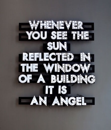 Robert Montgomery, ‘Whenever You See The Sun ’, 2009