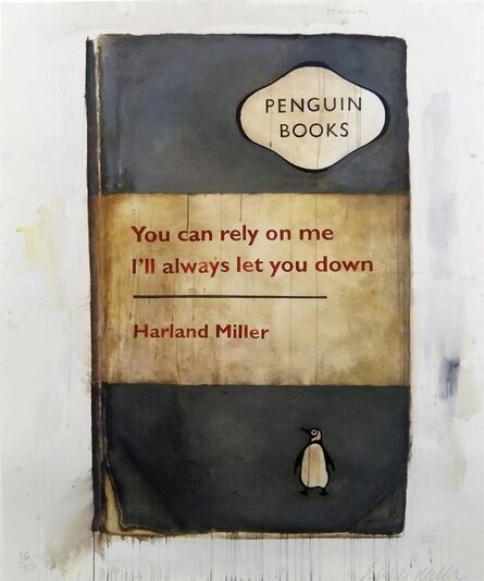 Harland Miller, ‘You Can Rely On Me, I'll Always Let You Down ’, 2011