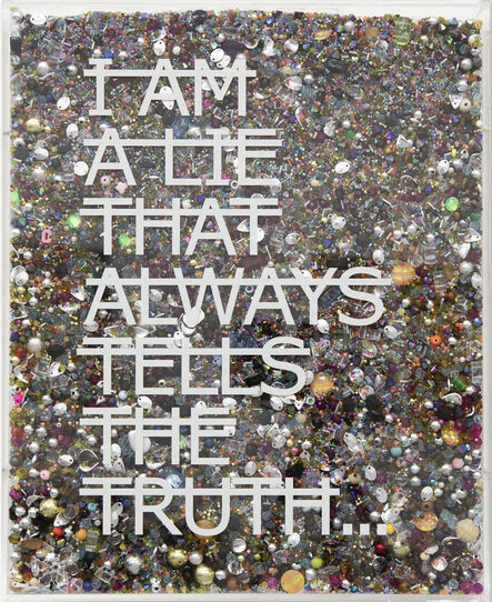 Rero, ‘Untitled (I AM A LIE THAT ALWAYS TELLS THE TRUTH...)’, 2022