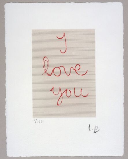 Louise Bourgeois, ‘I Love You’, 2007