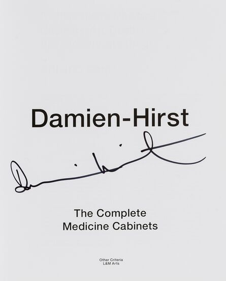 Damien Hirst, ‘I Want to Spend the Rest of My Life Everywhere, with Everyone, One to One, Always, Forever, Now. (Signed) with The Complete Medicine Cabinets (Signed)’