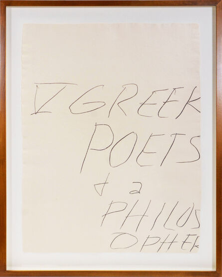 Cy Twombly, ‘Five Greek Poets and a Philosopher’, 1978