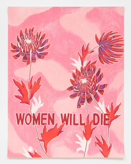 Sarah Ann Weber, ‘Women Will Die’, 2022