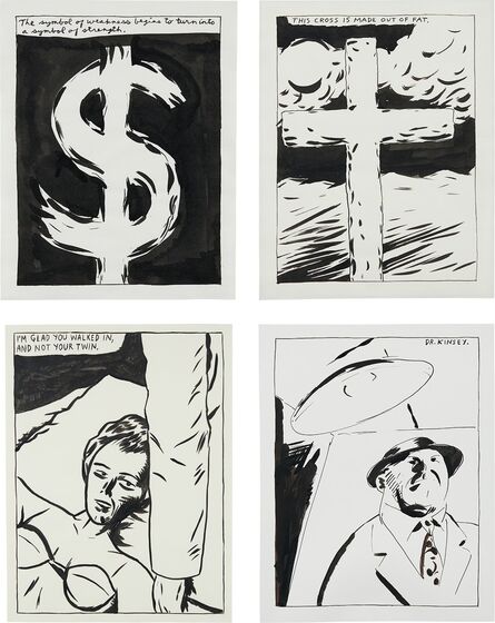 Raymond Pettibon, ‘Four Works: (i) The Symbol of Weakness Begins To Turn Into A Symbol of Strength (ii) I'm Glad You Walked In, and Not Your Twin (iii) This Cross Is Made Of Fat (iv) Dr. Kinsey’, (i) , (ii) 1987; (iii) , (iv) 1986