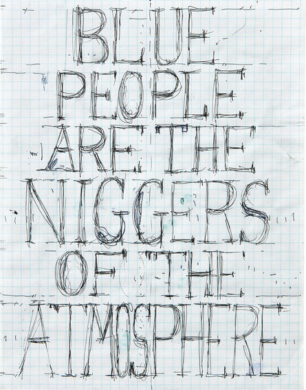 Pope.L, ‘Blue People are the Niggers of the Atmosphere’, 2008
