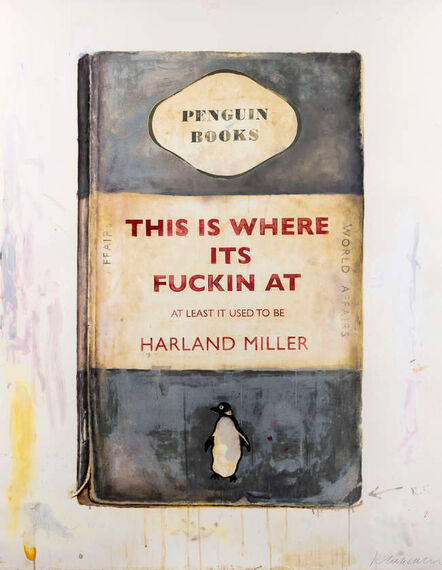 Harland Miller, ‘This Is Where It’s Fuckin At (hand-finished) (Signed)’, 2012