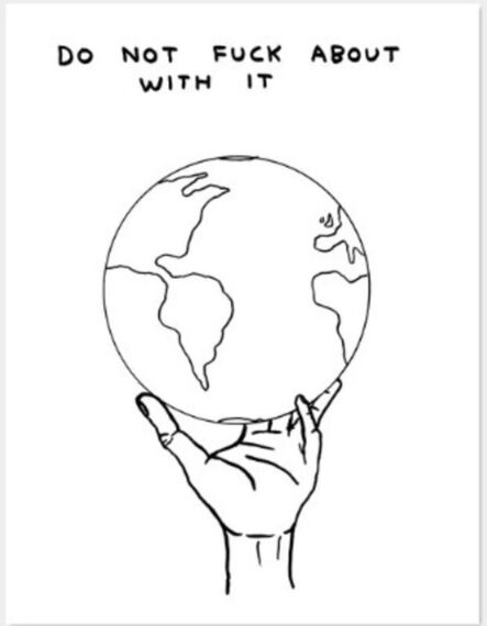 David Shrigley, ‘Do Not Fuck About With It’, 2022