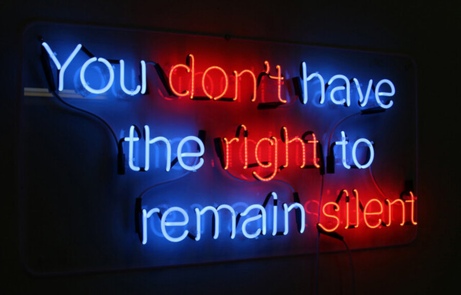 You Don't Have the Right to Remain Silent
