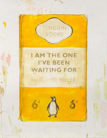 Harland Miller, ‘I am the One I’ve Been Waiting For’, 2012