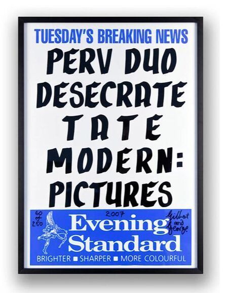 Gilbert & George, ‘Perv Duo Desecrate Tate Modern: Pictures’, 2007