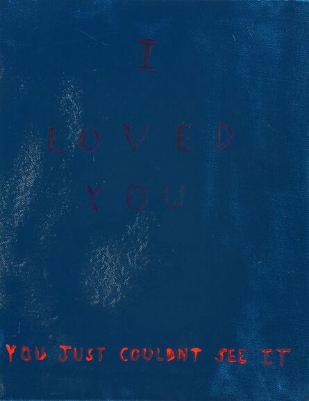 Richie Culver, ‘I Loved You, You Just Couldn't See It’, 2012