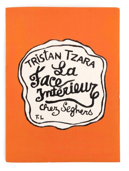 Tristan Tzara, ‘“LA FACE INTERIEURE” chez Seghers’