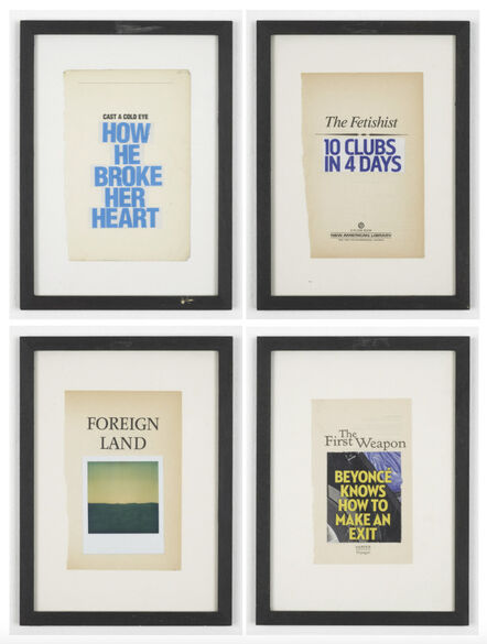Christian Rosa, ‘Untitled (The First Weapon / Beyoncé Knows How to Make an Exit), Untitled (Foreign Land), Untitled (The Fetishist / 10 Nightclubs in 4 days), Untitled (Cast a Cold Eye / How He Broke Her Heart)’, 2012