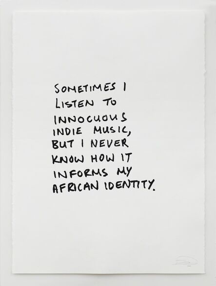 Rowan Smith, ‘Sometimes I listen to Innocuous Indie Music, but I Never Know how it Informs my African Identity’, 2012