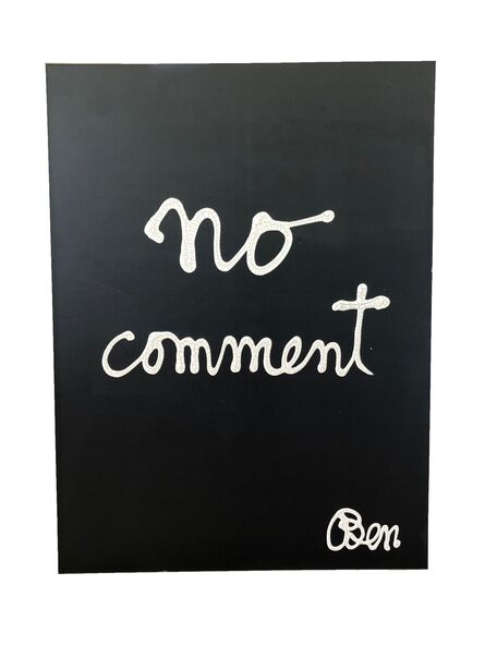 Ben Vautier, ‘No comment’, 1988
