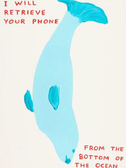 David Shrigley, ‘I Will Retrieve Your Phone ( Whale)’, 2021