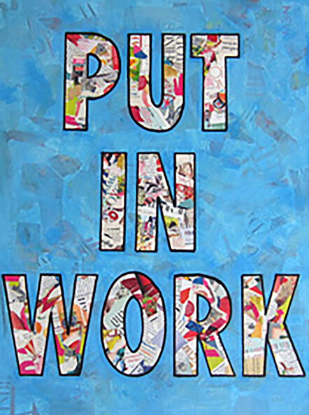 Amy Smith, ‘Put In Work ’, 2019