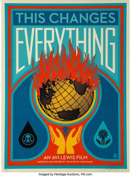 Shepard Fairey, ‘This Changes Everything’, 2015