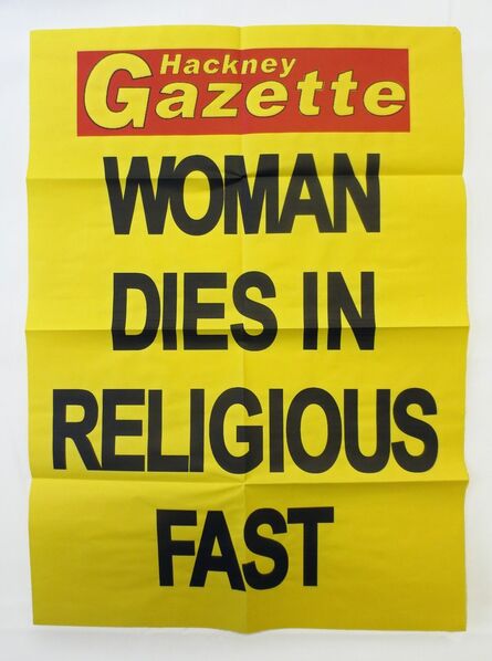 Rachel Harrison, ‘Woman Dies in  Religious Fast’, 2009