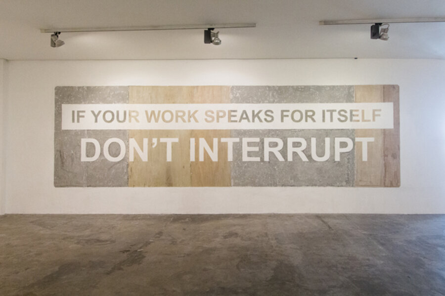 If You're Work Speaks For Itself, Don't Interrupt